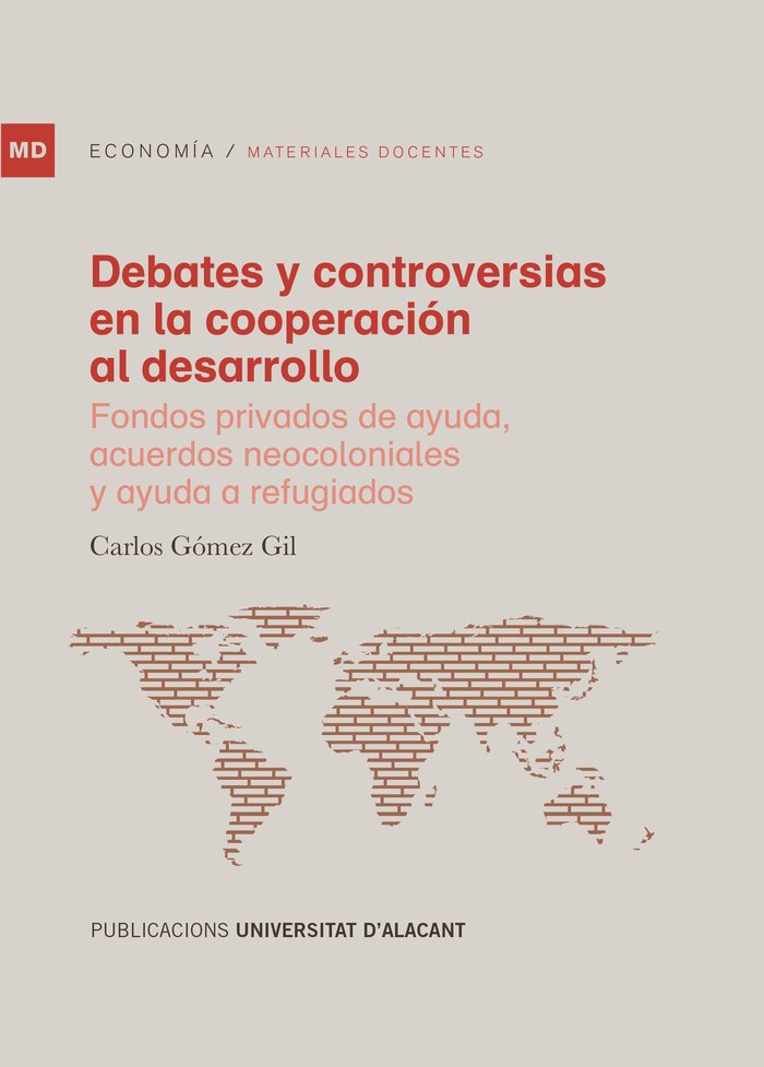 Debates y controversias en la cooperación al desarrollo, de Gómez Gil, Carlos | portada del libro