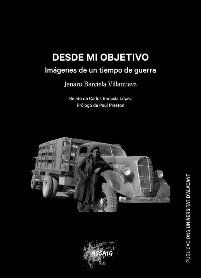 DESDE MI OBJETIVO IMAGENES DE UN TIEMPO D | portada del libro