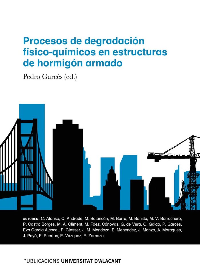 PROCESOS DE DEGRADACION FISICO QUIMICOS EN ESTRUCTURAS DE HO | portada del libro