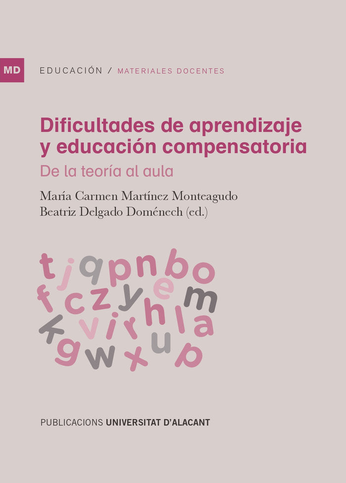 DIFICULTADES DE APRENDIZAJE Y EDUCACION COMPENSATORIA, de MARTINEZ MONTEAGUDO, MARIA CARMEN | portada del libro