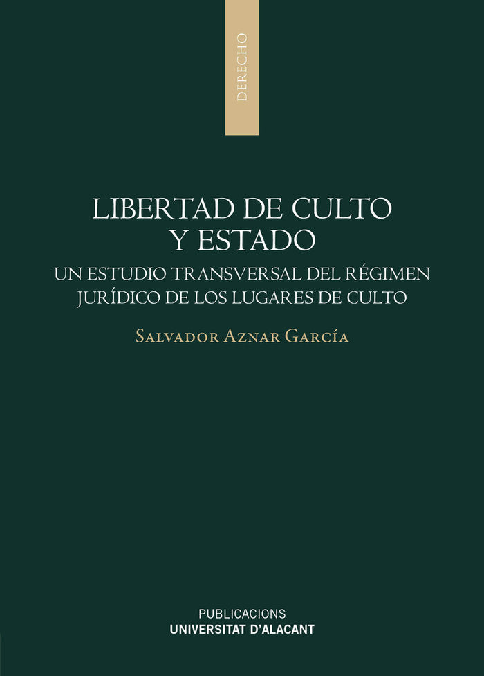 LIBERTAD DE CULTO Y ESTADO, de AZNAR GARCIA, SALVADOR | portada del libro
