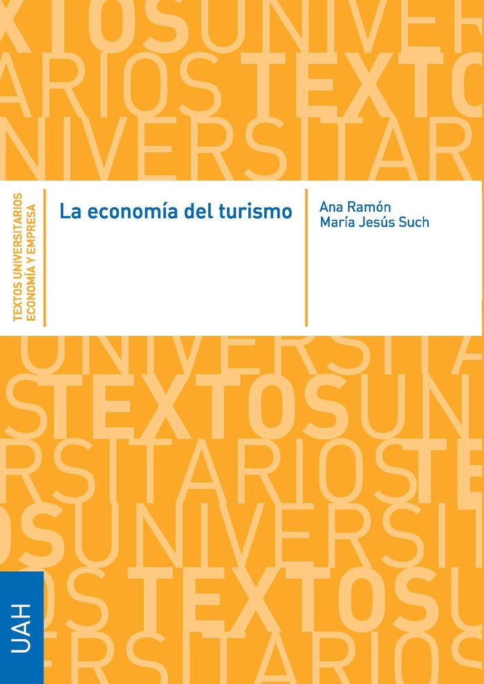 LA ECONOMIA DEL TURISMO, de RAMON RODRIGUEZ, ANA | portada del libro