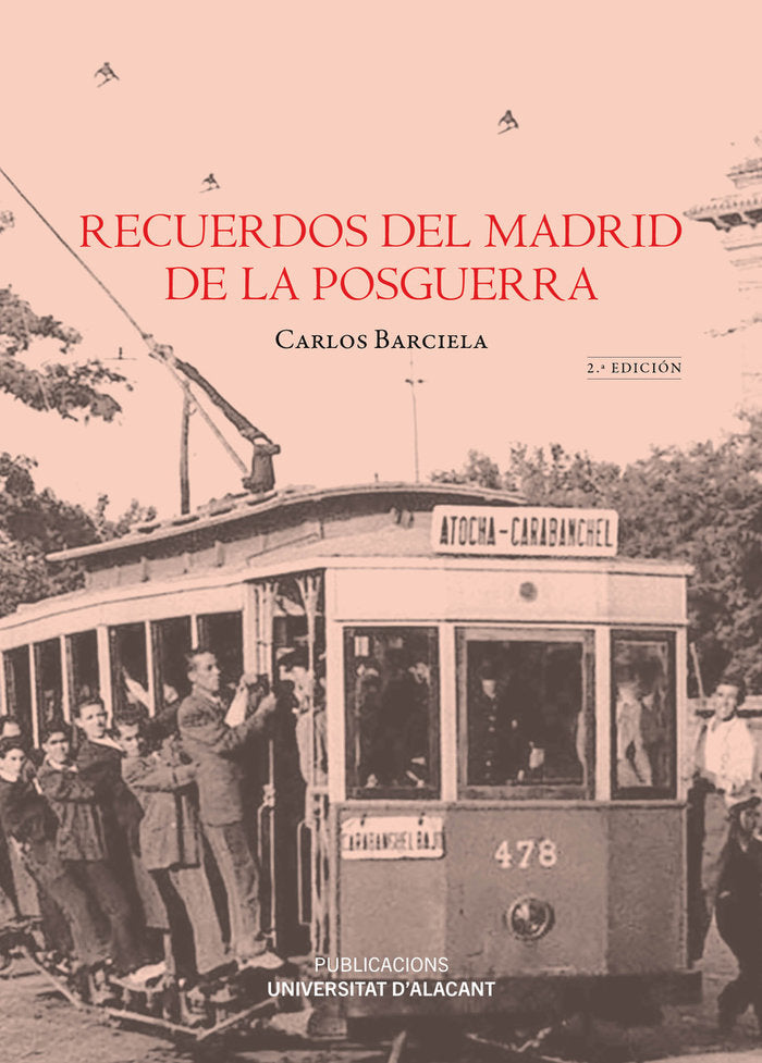 Recuerdos del Madrid de la posguerra, de BARCIELA LOPEZ, CARLOS | portada del libro