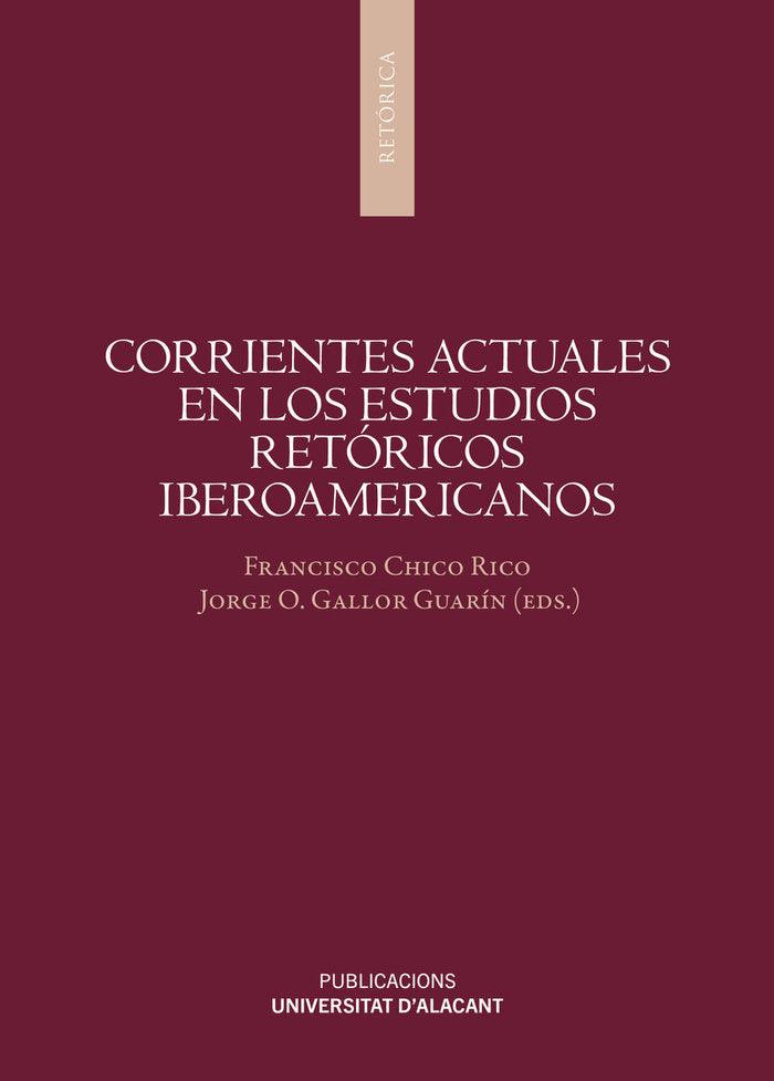 CORRIENTES ACTUALES EN LOS ESTUDIOS RETORICOS IBEROAMERICANO | portada del libro