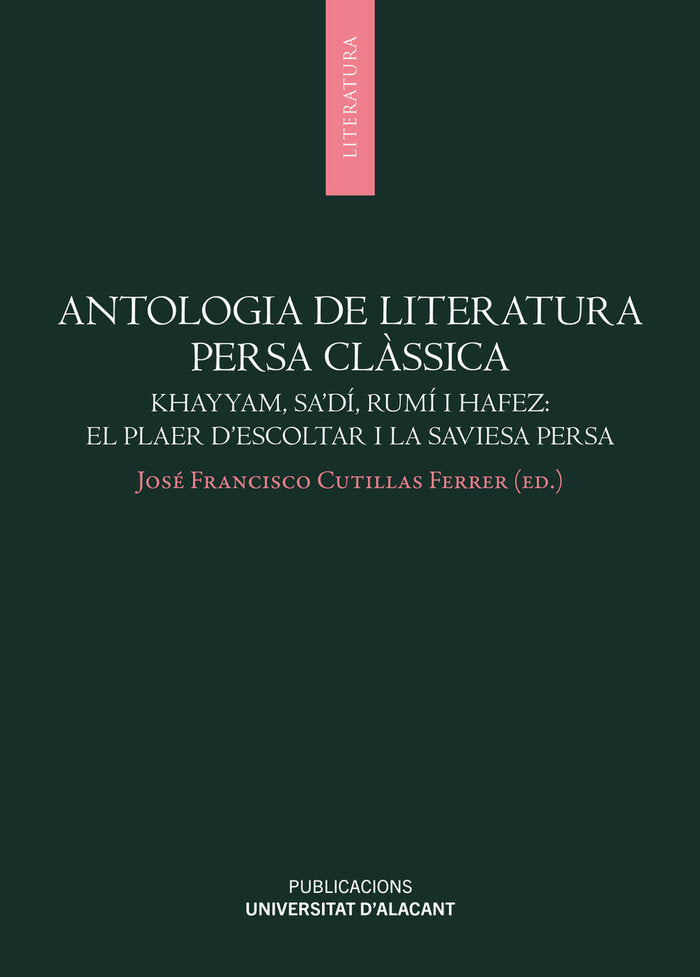 ANTOLOGIA DE LITERATURA PERSA CLASSICA | portada del libro