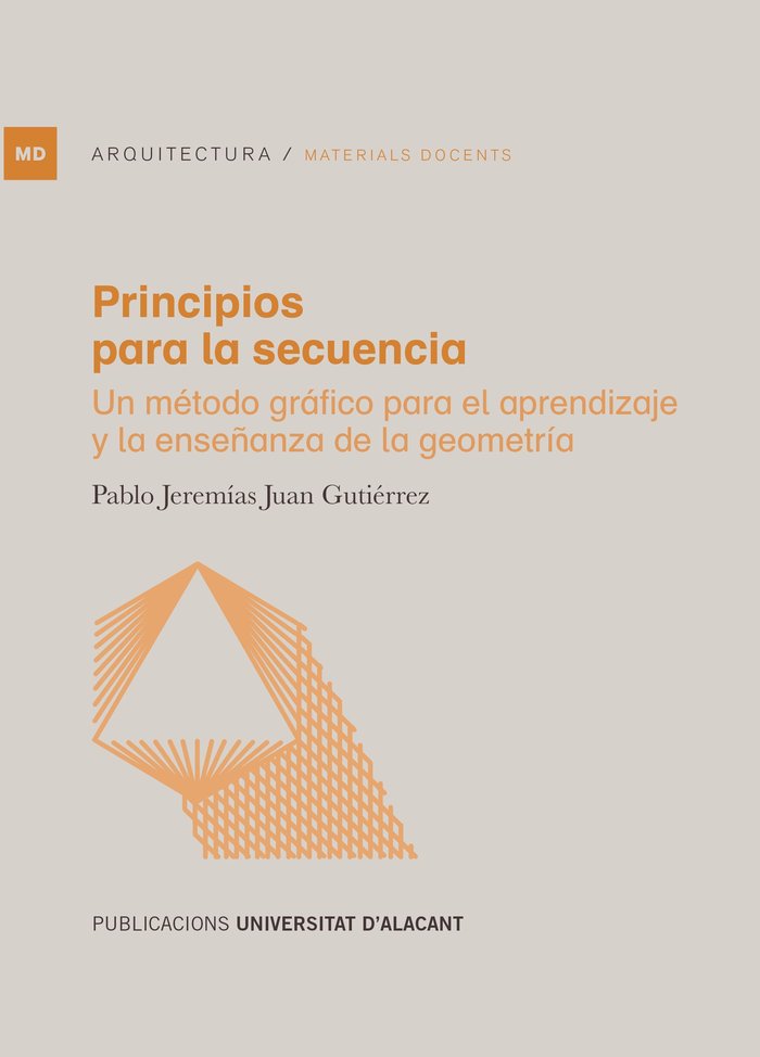 PRINCIPIOS PARA LA SECUENCIA, de JUAN GUTIERREZ, PABLO JEREMIAS | portada del libro