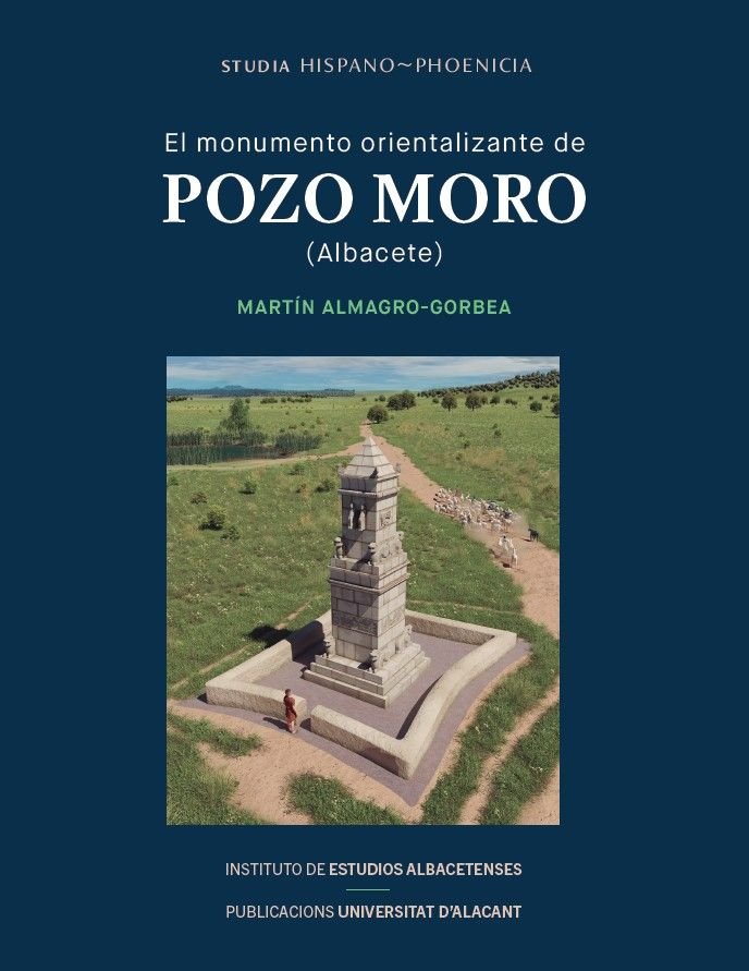 EL MONUMENTO ORIENTALIZANTE DE POZO MORO (ALBACETE), de ALMAGRO GORBEA, MARTIN | portada del libro