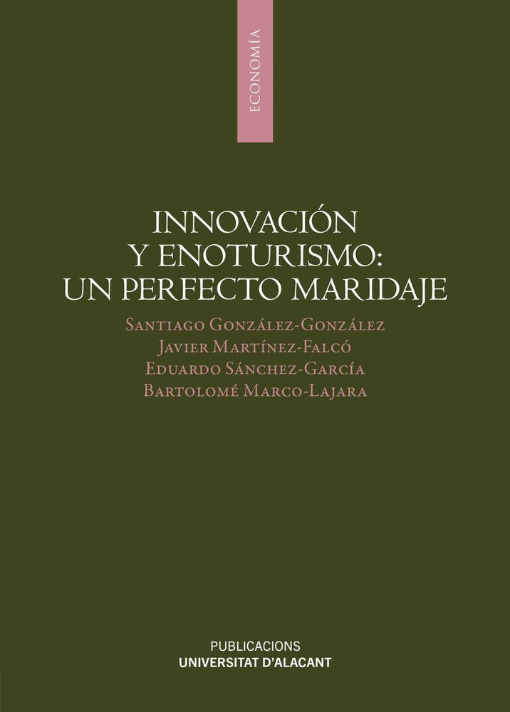 INNOVACION Y ENOTURISMO: UN PERFECTO MARIDAJE, de GONZALEZ GONZALEZ, SANTIAGO | portada del libro