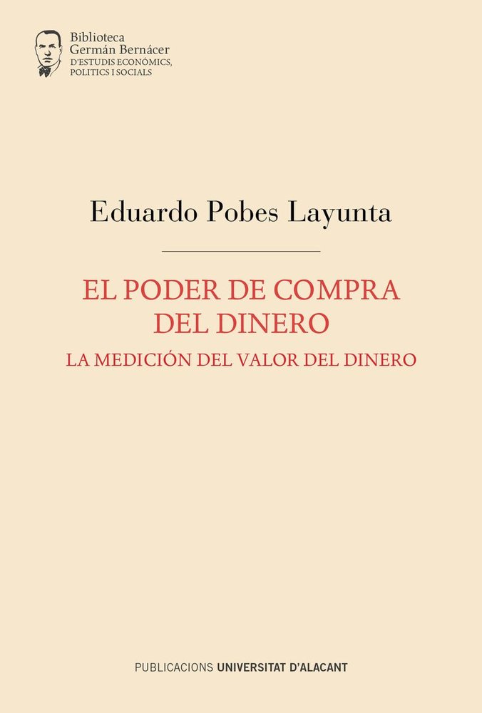 EL PODER DE COMPRA DEL DINERO, de POBES LAYUNTA, EDUARDO | portada del libro