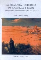 MEMORIA HISTORICA DE CASTILLA Y LEON, LA, de CARASA SOTO, PEDRO | portada del libro