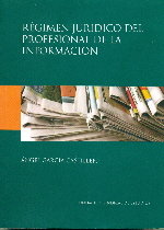 REGIMEN JURIDICO DE LOS PROFESIONALES DE LA INFORMACION | portada del libro