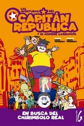 AVENTURAS DEL CAPITAN REPUBLICA Y EL HOMBRE GARRAPATA, de MERIMERO, DAVID | portada del libro