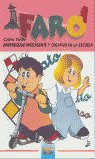 FARO I. Aprendizaje Inteligente y Creativo en la Escuela, de Yuste, Carlos | portada del libro