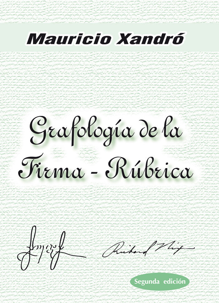 Grafología de la Firma-Rúbrica, de Xandró, Mauricio | portada del libro