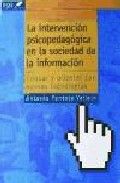 La Intervención Psicopedagógica en la Sociedad de la Información, de Pantoja Vallejo, Antonio | portada del libro