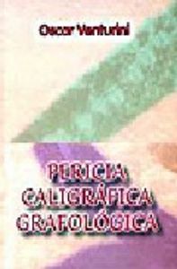 Pericia caligráfica grafológica, de Venturini, O. | portada del libro