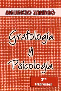 Grafología y Psicología, de Xandró, Mauricio | portada del libro