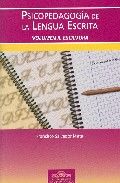 Psicopedagogía de la Lengua Escrita. Vol. II, de Salvador Mata, Francisco | portada del libro