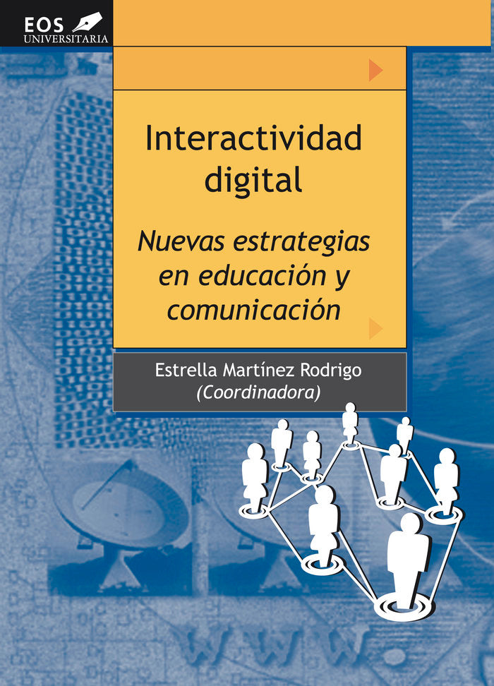 Interactividad Digital, de MARTINEZ RODRIGO, (COOR) ESTRELLA | portada del libro