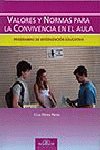 Valores y Normas para la Convivencia en el Aula, de Pérez Pérez, Cruz | portada del libro