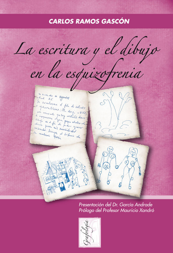 La Escritura y el Dibujo en la Esquizofrenia, de Ramos Gascón, Carlos | portada del libro