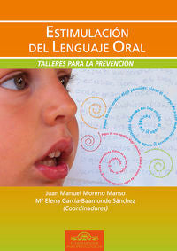 Estimulación del Lenguaje 0ral, de MORENO,JUAN MANUEL | portada del libro