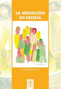 La Mediación en Escena, de Bernal Samper, Trinidad | portada del libro