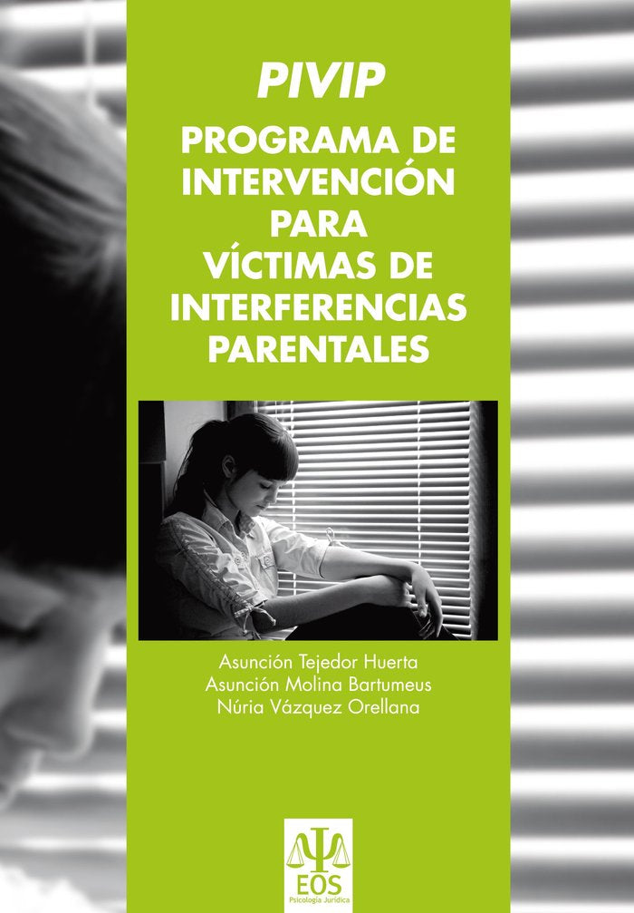 PIVIP Programa de Intervención para Víctimas de Interferencias Parentales, de Tejedor Huerta, Asunción | portada del libro