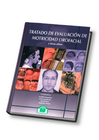 Tratado de Evaluación de Motricidad Orofacial y Áreas Afines, de Susanibar Chávez, Franklin | portada del libro