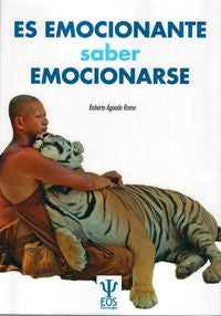 Es emocionante, saber emocionarse, de Aguado Romo, Roberto | portada del libro
