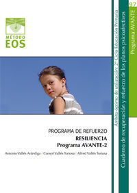 Programa de Refuerzo. Resiliencia. Programa AVANTE-II, de Vallés Arándiga, Antonio | portada del libro