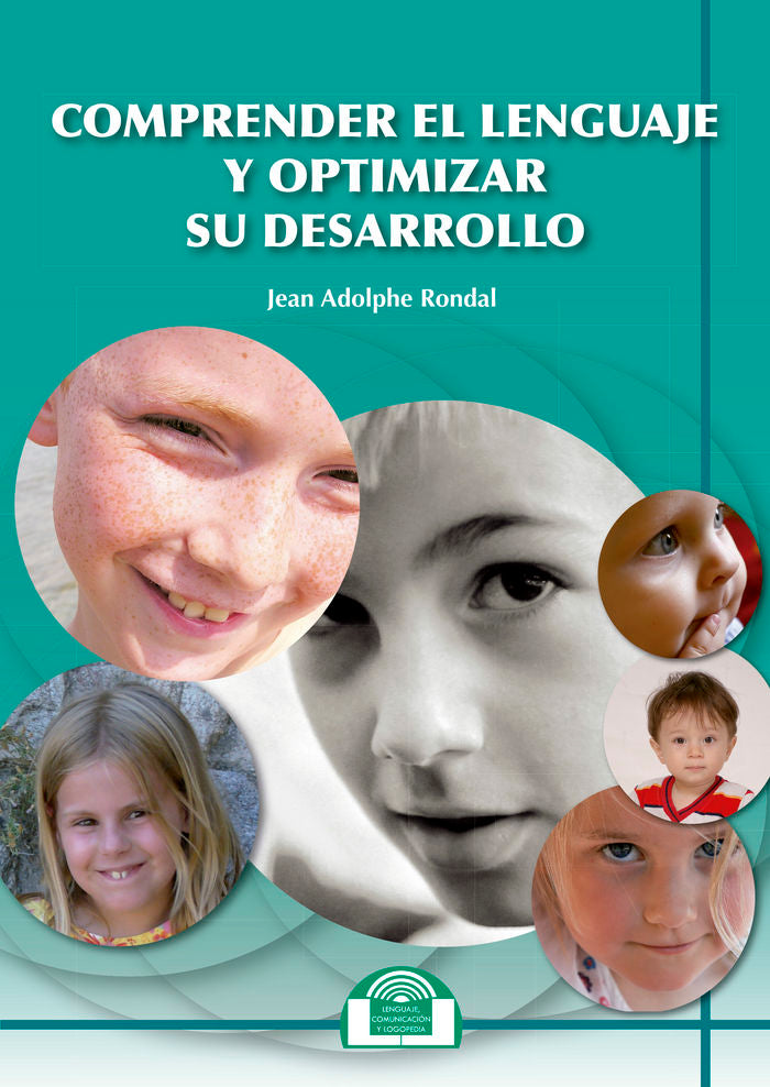 Comprender el Lenguaje y Optimizar su Desarrollo, de Rondal, Jean Adolphe | portada del libro