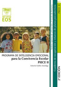 PIECE II. Inteligencia Emocional para la Convivencia Escolar., de Vallés Arándiga, Antonio | portada del libro