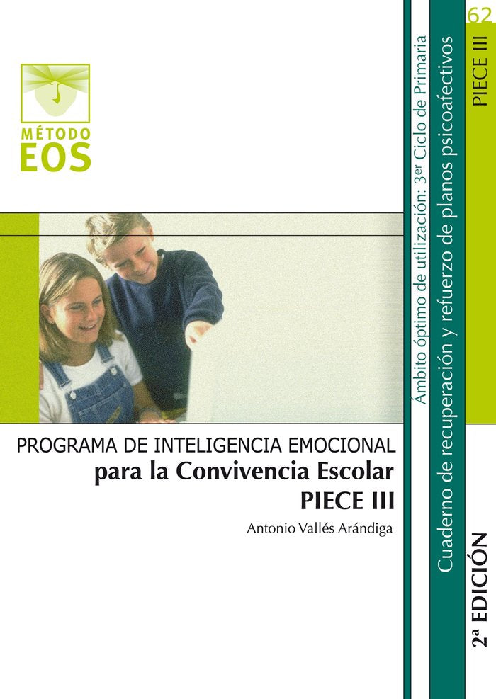 PIECE III. Inteligencia Emocional para la Convivencia Escolar, de Vallés Arándiga, Antonio | portada del libro