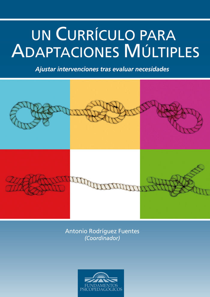 Un Currículo para Adaptaciones Múltiples. Ajustar Intervenciones tras evaluar Necesidades, de RODRIGUEZ FUENTES | portada del