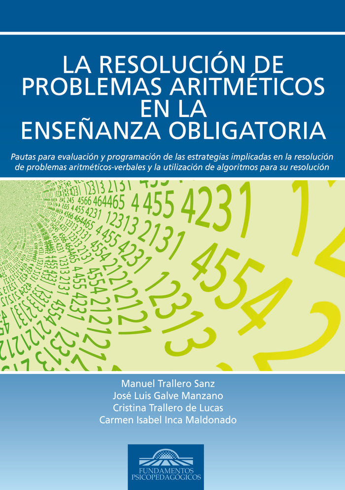 LA RESOLUCION DE PROBLEMAS ARITMÉTICOS EN LA ENSEÑANZA OBLIGATORIA, de Trallero Sanz, Manuel | portada del libro