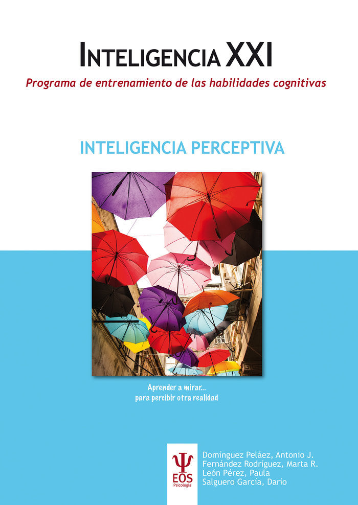 Programa de entrenamiento de las habilidades cognitivas. INTELIGENCIA PERCEPTIVA, de Domínguez Peláez, Antonio J. | portada d