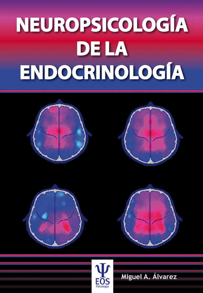 Neuropsicología de la Endocrinología, de Álvarez González, Miguel Ángel | portada del libro