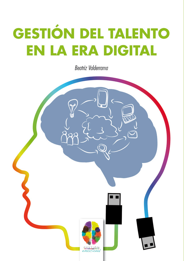 Gestión del Talento en la Era Digital, de Valderrama Fernández, Beatriz | portada del libro