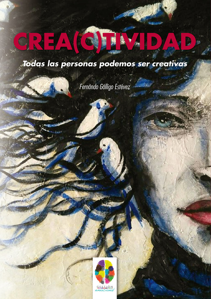 CREA(C)TIVIDAD, de Gálligo Estévez, Fernando | portada del libro