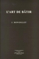 L'ART DE BâTIR, de RONDELET, JEAN | portada del libro