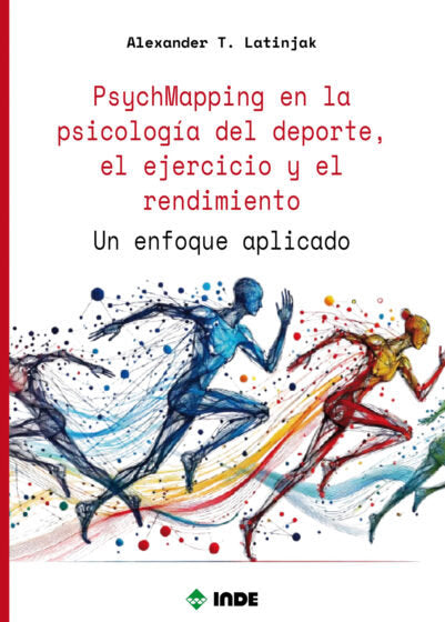PSYCHMAPPING EN LA PSICOLOGÍA DEL DEPORTE, EL EJERCICIO Y EL RENDIMIENTO, de Alexander T Latinjak | portada del libro