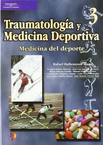 Traumatología y medicina deportiva 3, de BALLESTEROS MASSÓ, RAFAEL | portada del libro