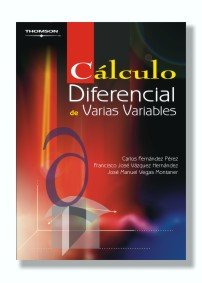 Cálculo diferencial de varias variables, de FERNÃNDEZ PÃ‰REZ, CARLOS | portada del libro