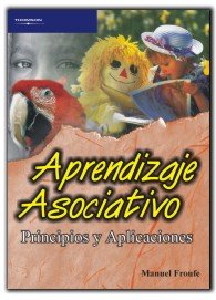 Aprendizaje asociativo. Principios y aplicaciones, de FROUFE TORRES, MANUEL | portada del libro