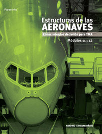 Estructuras de las aeronaves. Módulos 11 y 12, de ESTEBAN OÑATE, ANTONIO | portada del libro