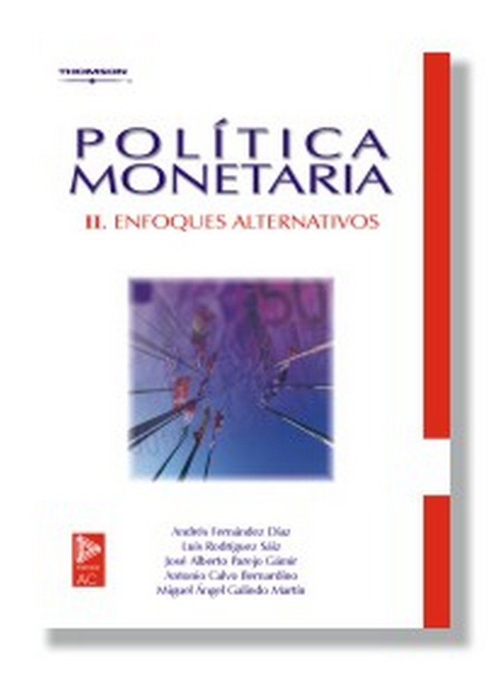 Política monetaria II. Enfoques alternativos, de CALVO BERNARDINO, ANTONIO | portada del libro
