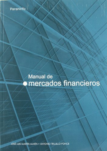 Manual de mercados financieros, de MARTIN MARIN, JOSE LUIS | portada del libro