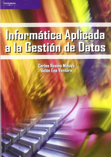 Informática aplicada a la gestión de datos, de ENA VENTURA, BELEN | portada del libro