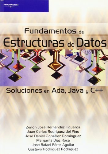 Fundamentos de estructuras de datos. Soluciones en Ada, Java y C++, de DIAZ ROCA, MARGARITA | portada del libro